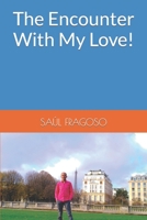 The Encounter With My Love! B0B9QRBFJR Book Cover