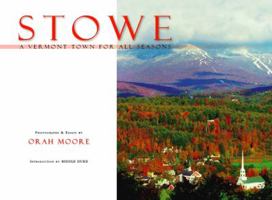 Stowe: A Vermont Town for All Seasons B01FJ0ZQO0 Book Cover