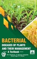 Bacterial Diseases of Plants and their Management 9359190942 Book Cover