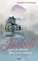 Isabell – von heute an und für immer 3991310511 Book Cover