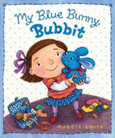 My Blue Bunny, Bubbit 0547558619 Book Cover