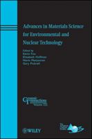 Advances in Materials Science for Environmental and Nuclear Technology 0470927291 Book Cover