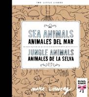 Sea Animals and Jungle Animals / Animales del mar y Animales de la selva 8493727334 Book Cover