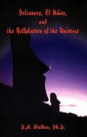 Volcanoes, El Ninos, and the Bellybutton of the Universe 0738837229 Book Cover