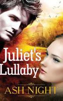 Juliet's Lullaby 153732263X Book Cover