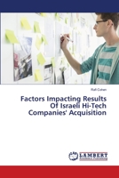 Factors Impacting Results Of Israeli Hi-Tech Companies' Acquisition 333032757X Book Cover