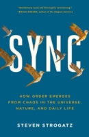 Sync: The Emerging Science of Spontaneous Order