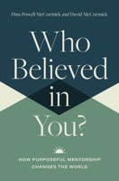 Who Believed in You 140023591X Book Cover