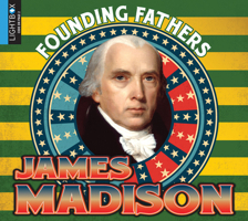 James Madison 1510546111 Book Cover