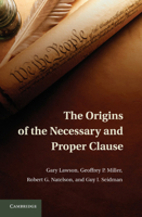 The Origins of the Necessary and Proper Clause 1107663709 Book Cover