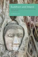Buddhism and Ireland: From the Celts to the Counter-Culture and Beyond 1908049308 Book Cover
