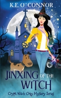 Jinxing of the Witch 1915378117 Book Cover