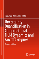 Uncertainty Quantification in Computational Fluid Dynamics and Aircraft Engines 3319929429 Book Cover