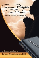 From Prayers to Peace: It All Begins with Faith 1973656620 Book Cover
