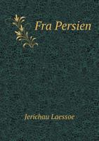 Fra Persien 1245981072 Book Cover