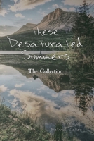 these Desaturated Summers 1069312886 Book Cover