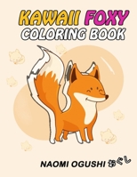 Kawaii Foxy coloring book for kids B083XVG3L4 Book Cover