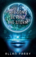 The Song Beyond The Storm: Part One of The Pattern Sequence B0G7HGDK4L Book Cover
