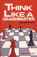 Think Like A Grandmaster 0713431601 Book Cover