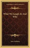 What We Laugh At And Why 1432584200 Book Cover