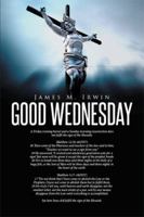 Good Wednesday 1499098219 Book Cover