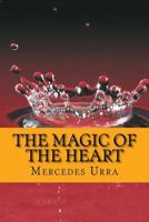 The Magic of the Heart: English Edition 1981654860 Book Cover