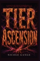 Tier Ascension: A Progression Fantasy Growth Novel of Trait Splicing and Evolutionary Power (The Spine Hunter) B0H1TPJQ3P Book Cover