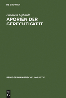Aporien Der Gerechtigkeit: Politische Rede Der Extremen Linken in Deutschland Und Russland Zwischen 1914 Und 1919 3484312610 Book Cover