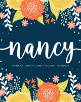 Nancy: Notebook Libreta Cahier Taccuino Notizbuch: 110 pages paginas seiten pagine: Modern Florals First Name Notebook in Orange, Mint & Yellow on Navy ACH111b 1692814435 Book Cover