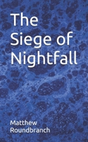 The Siege of Nightfall B0GNSQ91X1 Book Cover