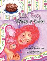 Ellie Rose Bakes a Cake 1441506861 Book Cover
