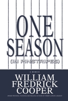 One Season (in Pinstripes): A Memoir 1593093543 Book Cover