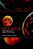 Hal's Worlds: Stories and Essays in Memory of Hal Clement 0809550733 Book Cover