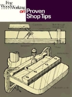 "Fine Woodworking" on Proven Shop Tips (Fine Woodworking) 0918804329 Book Cover