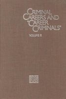 Criminal Careers and "Career Criminals": Volume II 0309036836 Book Cover
