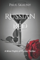 Russian Red: A Wine Flights of Murder Thriller B099BWRR3V Book Cover