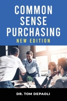Common Sense Purchasing New Edition B091WJGSGS Book Cover