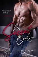 His Secret Baby: Forbidden Love Book 1 B086FZJXJ7 Book Cover