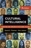 Cultural Intelligence: Surviving and Thriving in the Global Village 1626568650 Book Cover