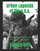 Urban Legends of the U.S.A.: Minnesota, Mississippi, Missouri, Montana B09244W2PL Book Cover
