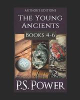 Author's Edition: The Young Ancients Books 4-6 1081732377 Book Cover