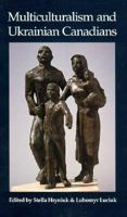 Multiculturalism & Ukrainian C (Polyphony) 0919045634 Book Cover