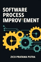 Software Process Improvement B0F6Y6CC2Z Book Cover