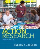 A Short Guide to Action Research 0205509312 Book Cover