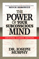 Power of Your Subconscious Mind (Original Classic Edition) 172251079X Book Cover