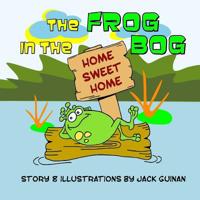 The Frog in the Bog 1719306087 Book Cover