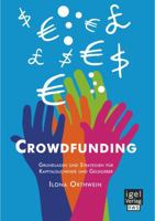 Crowdfunding: Grundlagen und Strategien für Kapitalsuchende und Geldgeber 3954851024 Book Cover
