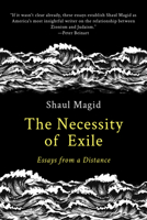 The Necessity of Exile: Essays from a Distance B0C9VWW7CQ Book Cover