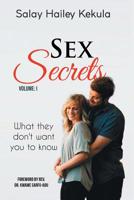 Sex Secrets: What They Don't Want You To Know 1645706214 Book Cover