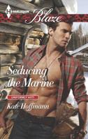 Seducing the Marine (Uniformly Hot!) 0373798318 Book Cover